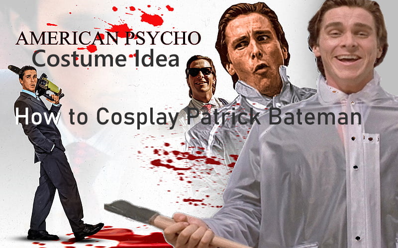 American Psycho Costume Idea How to Cosplay Patrick Bateman