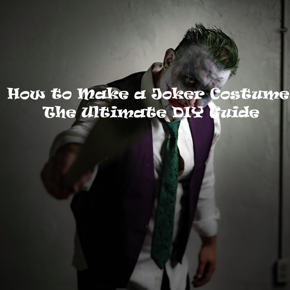 How To Make A Joker Cosplay Costume The Ultimate Diy Guide Cosplay Archive 