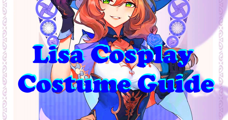 Lisa Cosplay Costume Guide - Genshin Impact World
