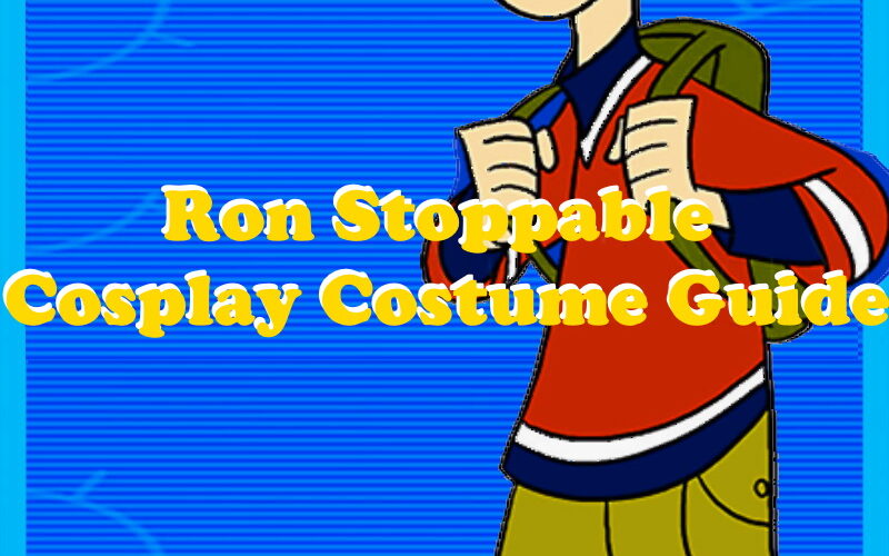 Ron Stoppable Cosplay Costume Guide - Kim Possible World