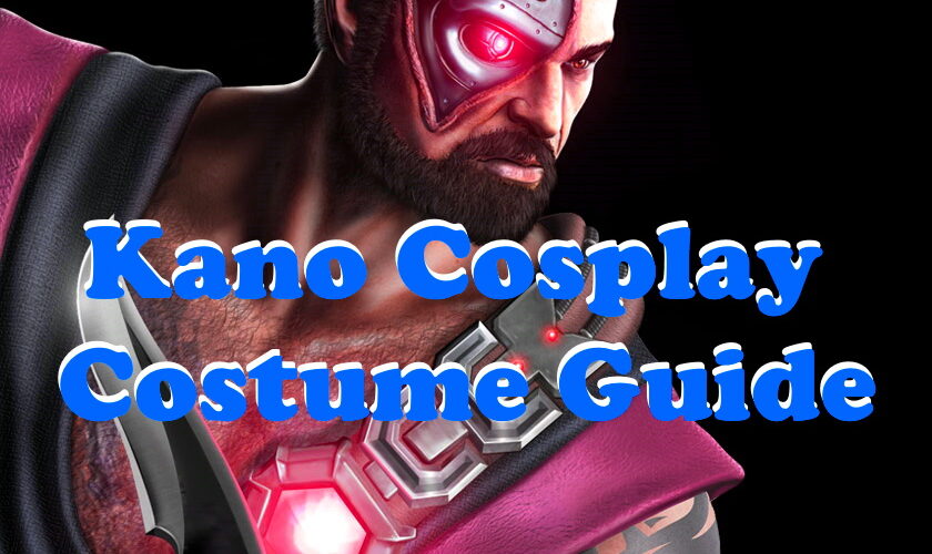 Kano Cosplay Costume Guide - Mortal Kombat World