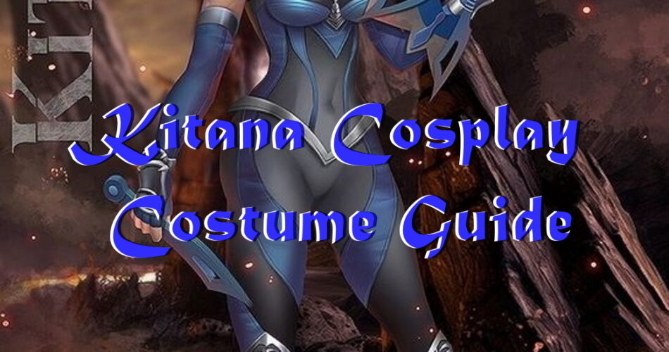 Kitana Cosplay Costume Guide - Mortal Kombat World